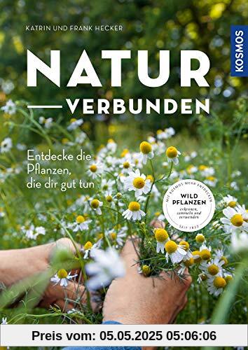 naturverbunden: Entdecke dein Gespür für die Natur