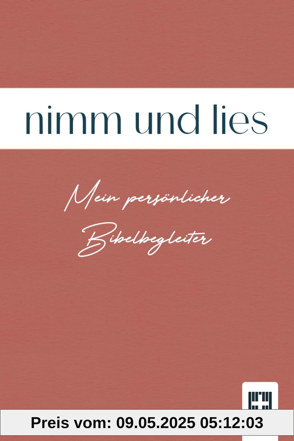 nimm und lies: Mein persönlicher Bibelbegleiter für 2 Jahre (Bibelleseplan, rote Edition) (Stärkung im Glaubensleben)