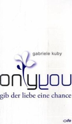 only you von Fe-Medienverlag