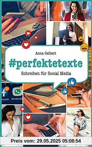 #perfektetexte: Schreiben für Social Media