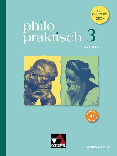 philopraktisch aktuell 3: f�r die Jahrgangsstufen 9/10 (philopraktisch aktuell: Unterrichtswer...