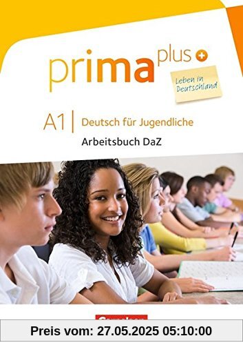 prima plus - Leben in Deutschland / A1 - Arbeitsbuch mit MP3-Download prima plus - Leben in Deutschland / A1 - Arbeitsbuch mit MP3-Download