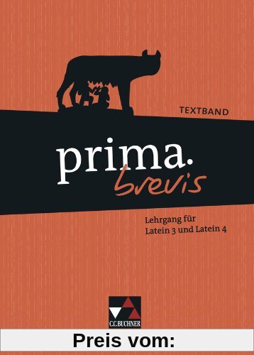 prima.brevis / Textband: Unterrichtswerk für Latein als dritte und spätbeginnende Fremdsprache