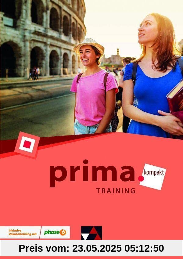 prima.kompakt / prima.kompakt Training: inklusive Vokabeltraining mit phase6 prima.kompakt / prima.kompakt Training: inklusive Vokabeltraining mit phase6
