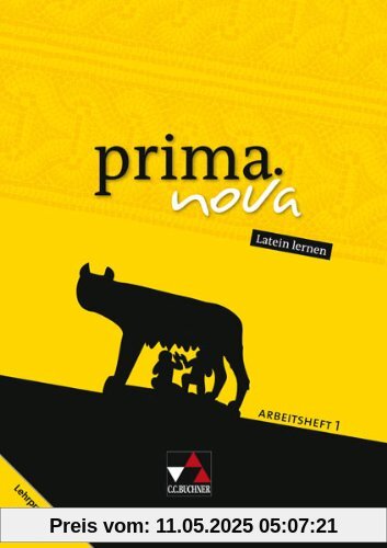 prima.nova Latein lernen. Arbeitsheft 1: Gesamtkurs Latein. Zu den Lektionen 1-21 prima.nova Latein lernen. Arbeitsheft 1: Gesamtkurs Latein. Zu den Lektionen 1-21