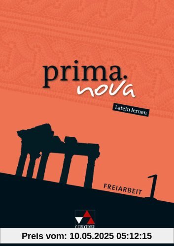 prima.nova Palette / Freiarbeit 1: Fakultatives Begleitmaterial zu prima.nova / Zu den Lektionen 1-15 prima.nova Palette / Freiarbeit 1: Fakultatives Begleitmaterial zu prima.nova / Zu den Lektionen 1-15