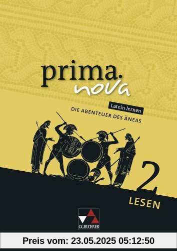 prima.nova Palette / Lesen 2: Die Abenteuer des Äneas: Fakultatives Begleitmaterial zu prima.nova / Zu den Lektionen 23-45 prima.nova Palette / Lesen 2: Die Abenteuer des Äneas: Fakultatives Begleitmaterial zu prima.nova / Zu den Lektionen 23-45