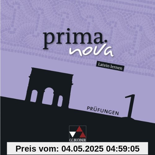 prima.nova Palette / Prüfungen 1: Fakultatives Begleitmaterial zu prima.nova / Zu den Lektionen 3-23 prima.nova Palette / Prüfungen 1: Fakultatives Begleitmaterial zu prima.nova / Zu den Lektionen 3-23