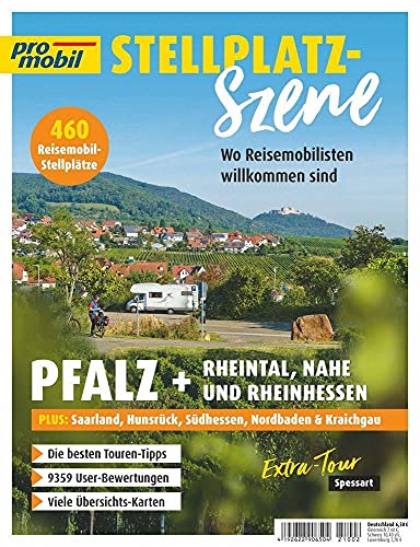 pro mobil Stellplatz-Szene - Pfalz + Rheintal, Nahe und Rheinhessen: Wo Reisemobilisten willkommen sind - Heft 02/2021 von Motorbuch Verlag