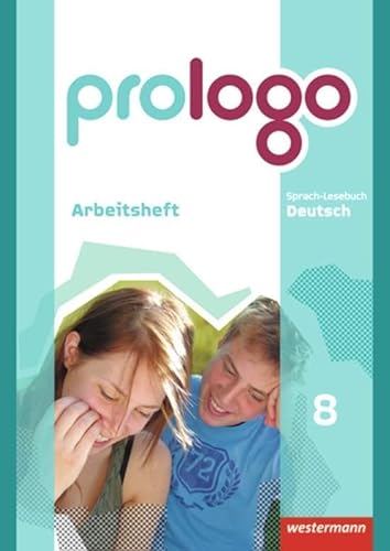 prologo - Allgemeine Ausgabe: Arbeitsheft 8