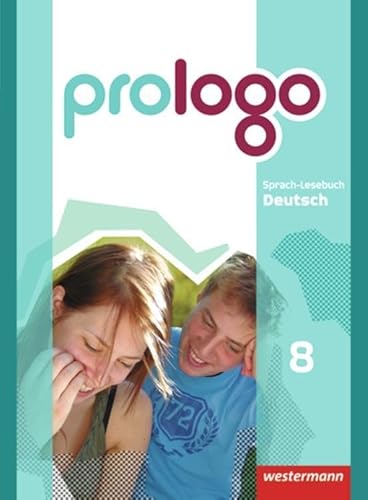 prologo - Allgemeine Ausgabe: Schülerband 8: Schulbuch 8 von Westermann Bildungsmedien Verlag GmbH
