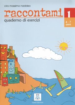 raccontami 1 / Übungsheft Bd.1 von ALMA Edizioni / Hueber