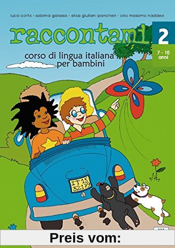 raccontami 2: corso di lingua italiana per bambini / Libro - Kursbuch