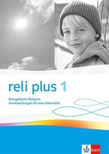 reli plus 1. Allgemeine Ausgabe: Handreichungen für den Unterricht Klasse 5/6 (reli plus. Ausgabe ab 2022)
