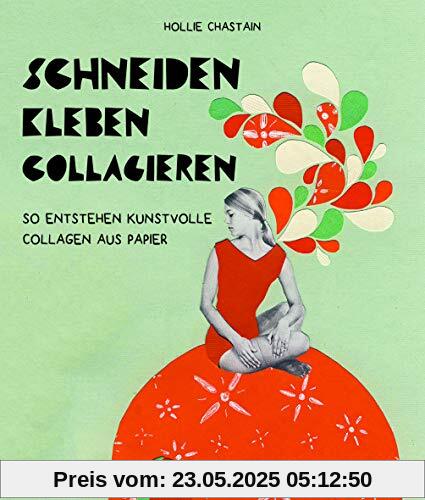 schneiden, kleben, collagieren: So entstehen kunstvolle Collagen aus Papier