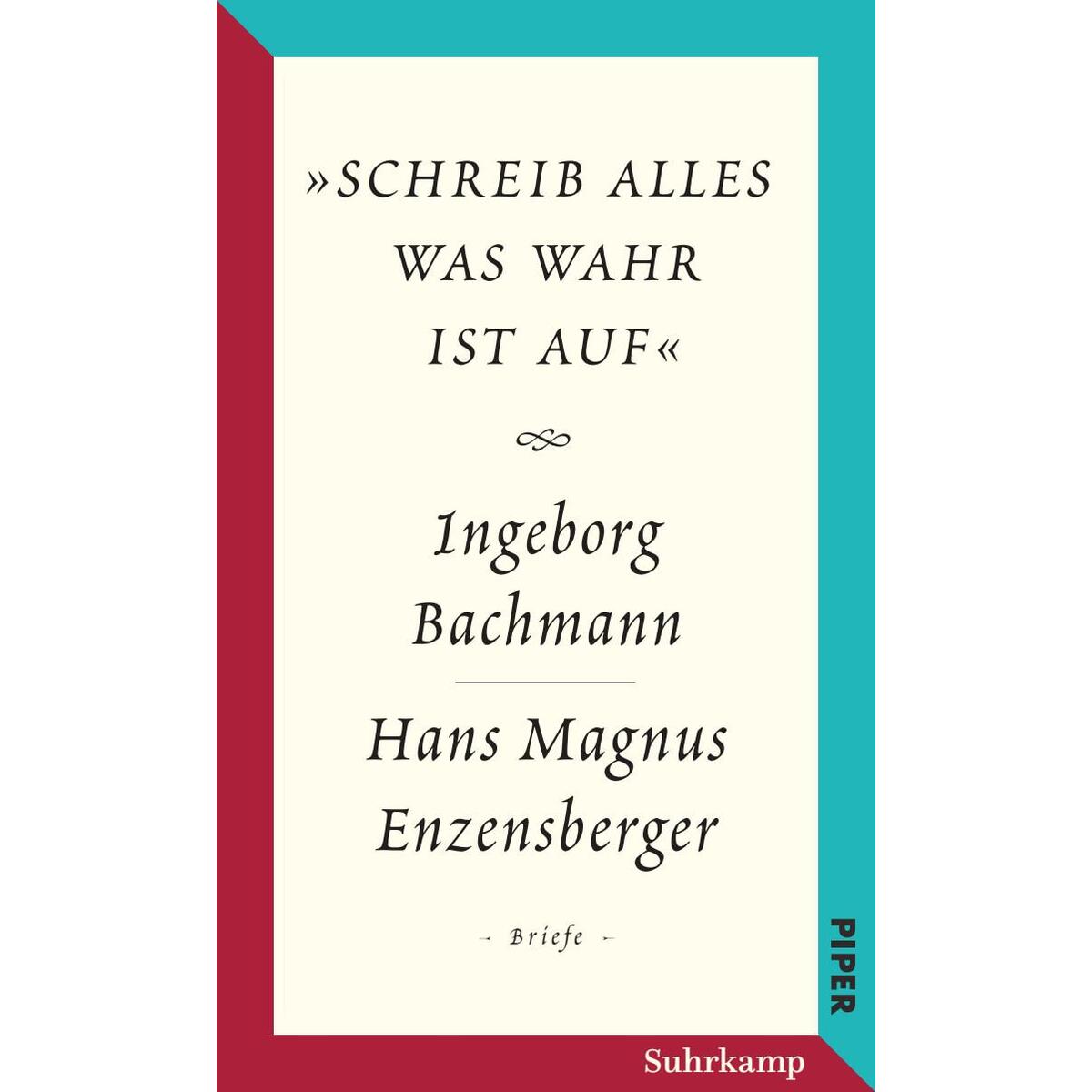 »schreib alles was wahr ist auf« »schreib alles was wahr ist auf« von Suhrkamp Verlag