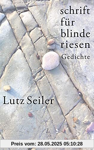 schrift für blinde riesen: Gedichte schrift für blinde riesen: Gedichte