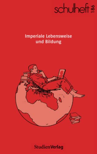 schulheft 2/22 - 186: Imperiale Lebensweise und Bildung