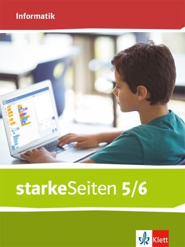 starkeSeiten Informatik 5/6. Ausgabe Bayern Mittelschule: Schulbuch Klasse 5/6 (starkeSeiten Informatik. Ausgabe für Bayern Mittelschule ab 2020)