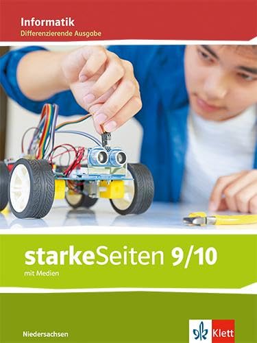 starkeSeiten Informatik 9/10. Ausgabe Niedersachsen: Schulbuch Klasse 9/10 von Klett