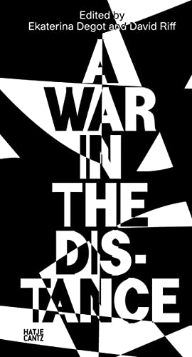 steirischer herbst '22: A War in the Distance. Ukraine and the Return of History (Reader) (Zeitgenössische Kunst) von Hatje Cantz