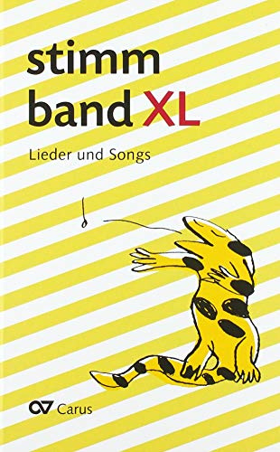 stimmband XL. Lieder und Songs: Lieder und Songs. 254 Werke