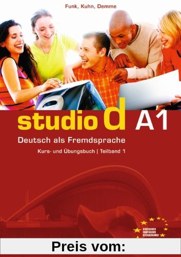studio d - Grundstufe: A1: Teilband 1 - Kurs- und Übungsbuch mit Lerner-Audio-CD: Hörtexte der Übungen