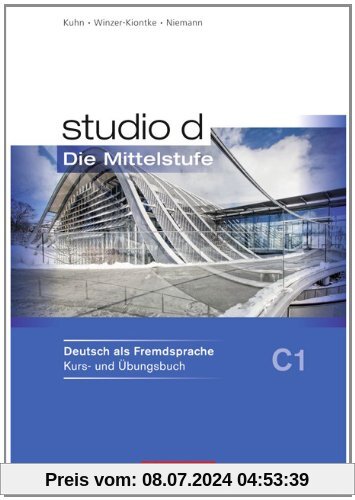 studio: Die Mittelstufe: C1 - Kursbuch mit Lösungen