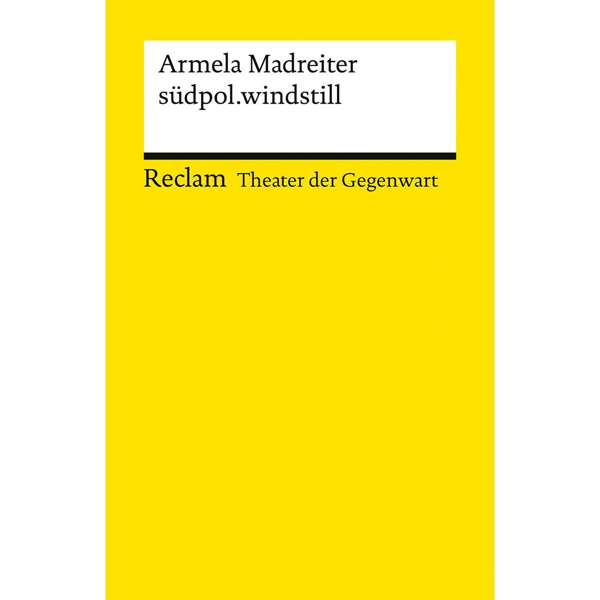 südpol.windstill südpol.windstill von Reclam Philipp Jun.