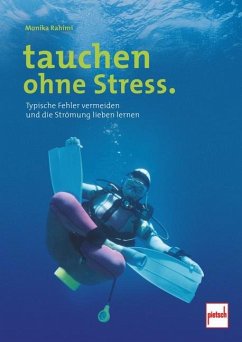 tauchen ohne Stress. von Pietsch Verlag