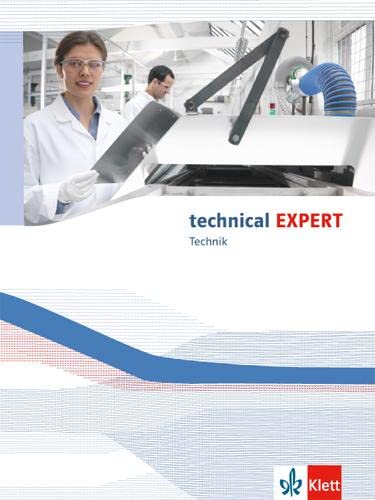 Technical Expert Bundesausgabe. Technik: Schulbuch von Klett Ernst /Schulbuch