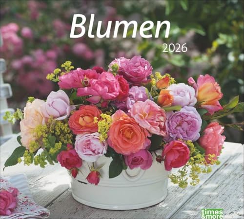 times&more Blumen Bildkalender 2026: times&more Posterkalender mit 12 Fotos wunderschöner Blumensträuße. Dekorativer Wan-Kalender mit Blumenfotos. 30 x 27 cm. (times&more Kalender Heye) von Heye