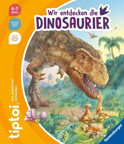 tiptoi® Wir entdecken die Dinosaurier von Ravensburger Verlag