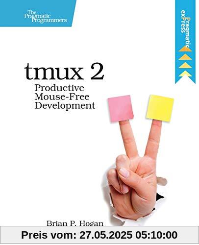 tmux 2: Productive Mouse-Free Development tmux 2: Productive Mouse-Free Development