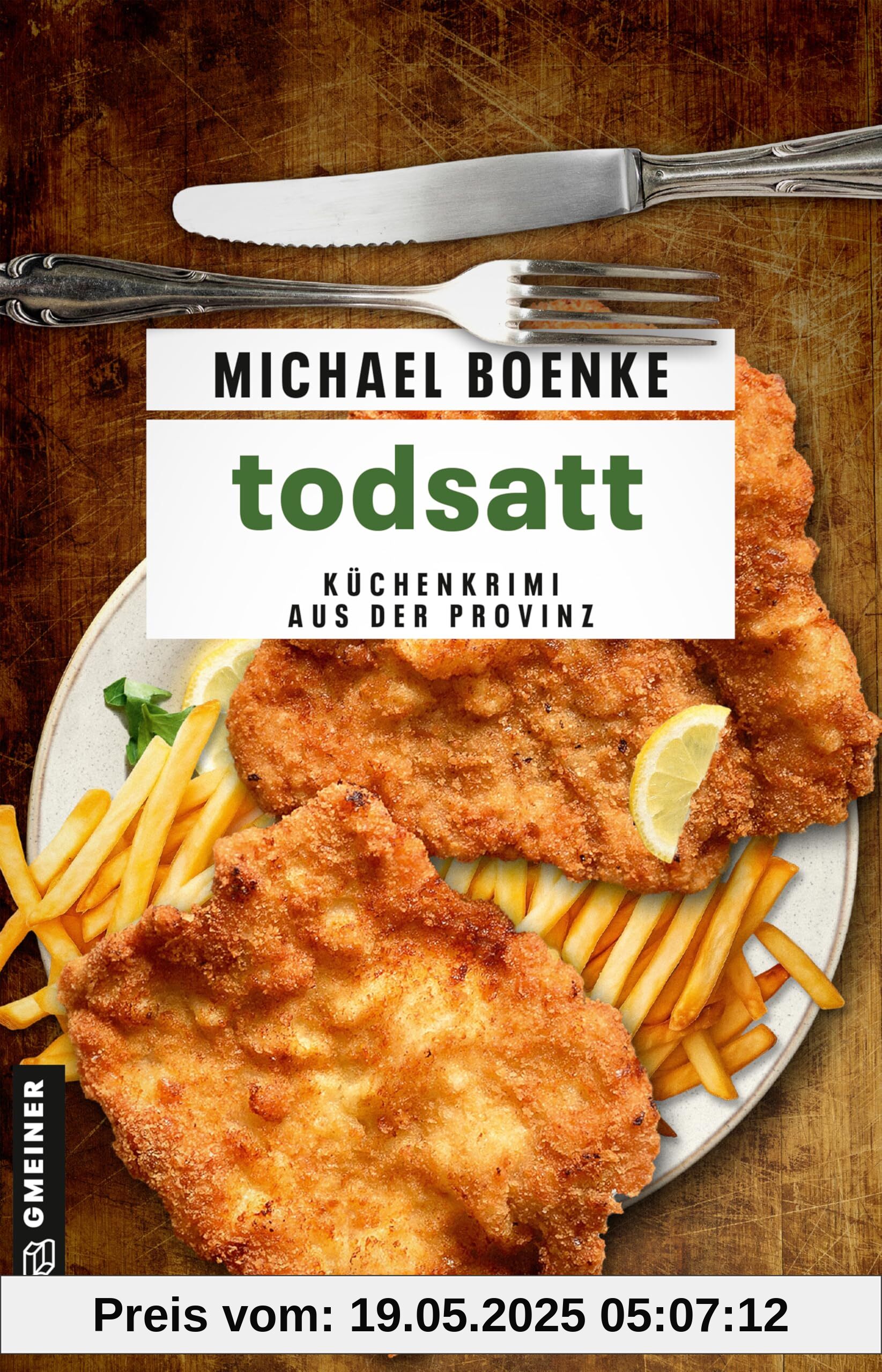 todsatt: Ein Küchenkrimi aus der Provinz (Lehrer Daniel Bönle)