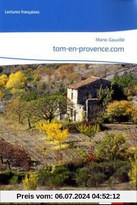 tom-en-provence.com: 3. Lernjahr, Lektüre zu Cours intensif 3