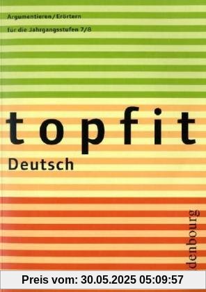 topfit Deutsch Argumentieren/Erörtern