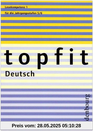 topfit Deutsch. Lesekompetenz 1. Neuausgabe 2006