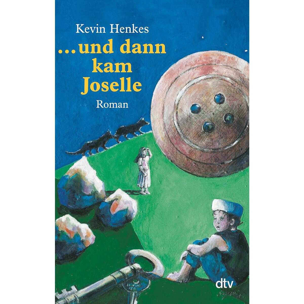 ... und dann kam Joselle von dtv Verlagsgesellschaft