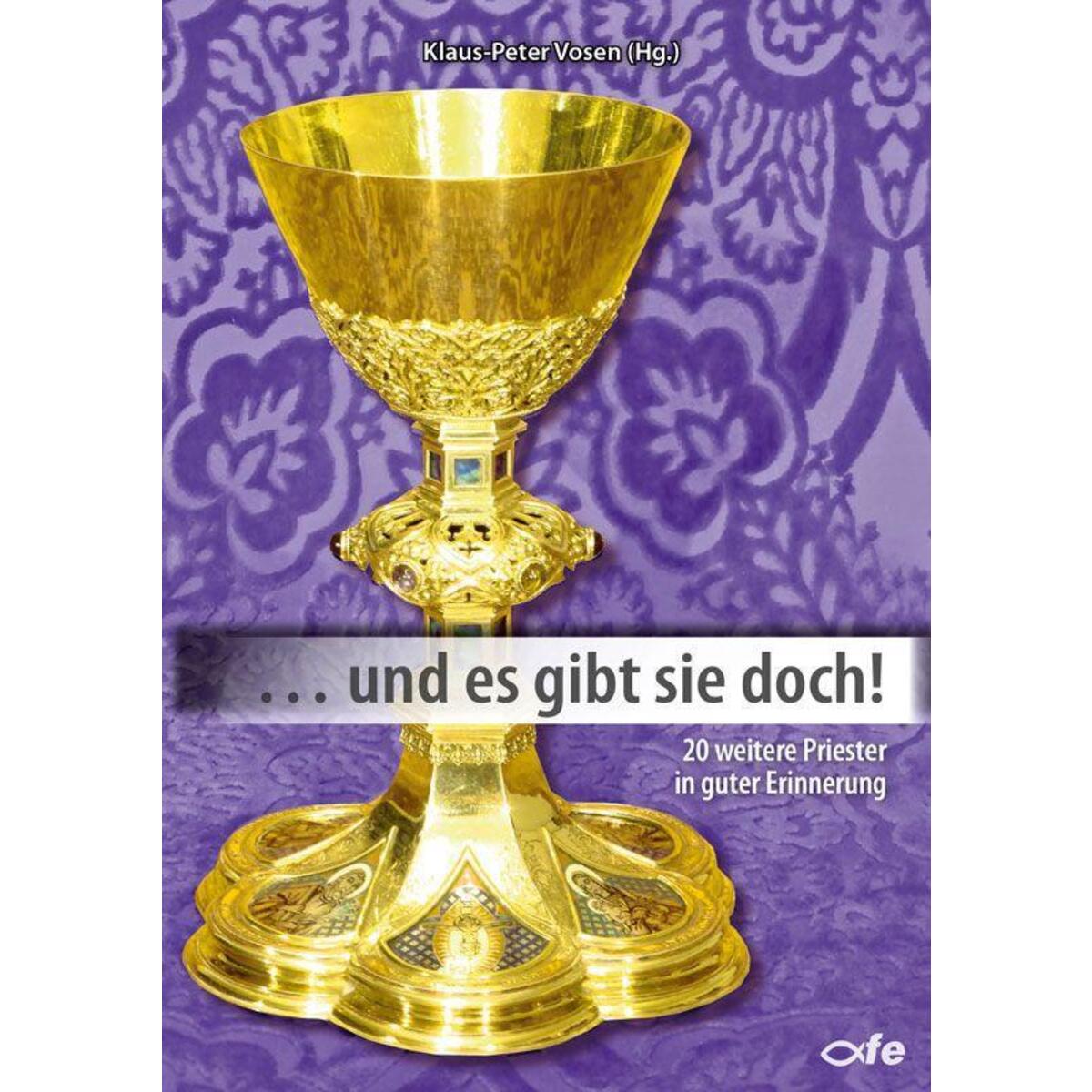 ... und es gibt sie doch! ... und es gibt sie doch! von Fe-Medienverlags GmbH