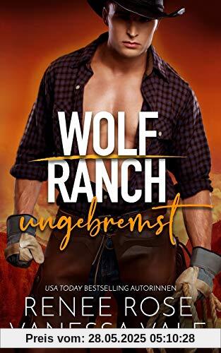 ungebremst (Wolf Ranch, Band 5)