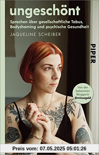 ungeschönt: Sprechen über gesellschaftliche Tabus, Bodyshaming und psychische Gesundheit ungeschönt: Sprechen über gesellschaftliche Tabus, Bodyshaming und psychische Gesundheit