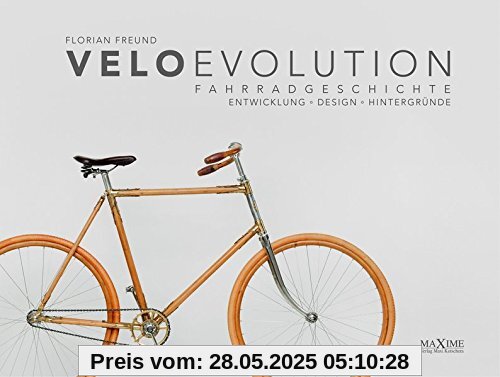 velo evolution - Fahrradgeschichte: Entwicklung - Design - Hintergründe