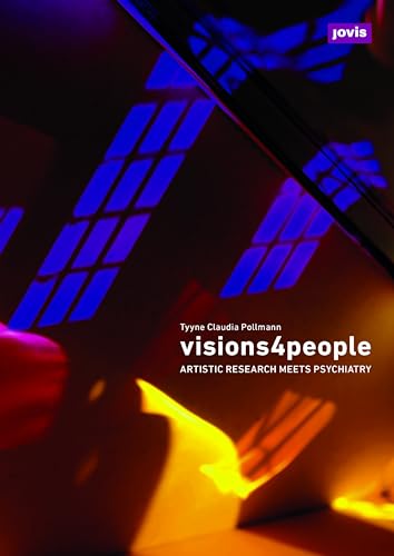 visions4people: Artistic Research Meets Psychiatry