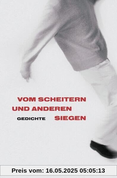 vom scheitern und anderen siegen