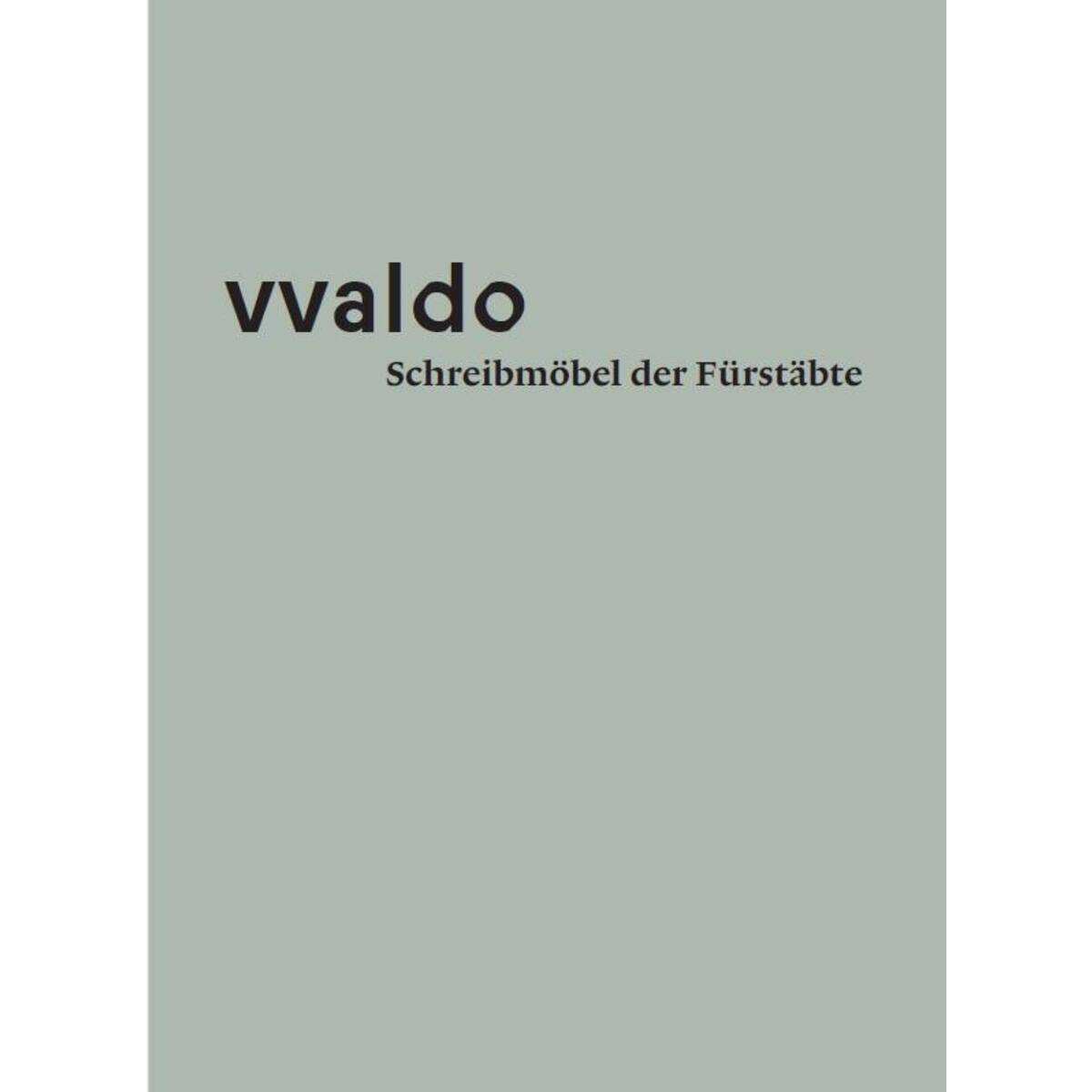 vvaldo - Schreibmöbel der Fürstäbte von Fink Kunstverlag Josef