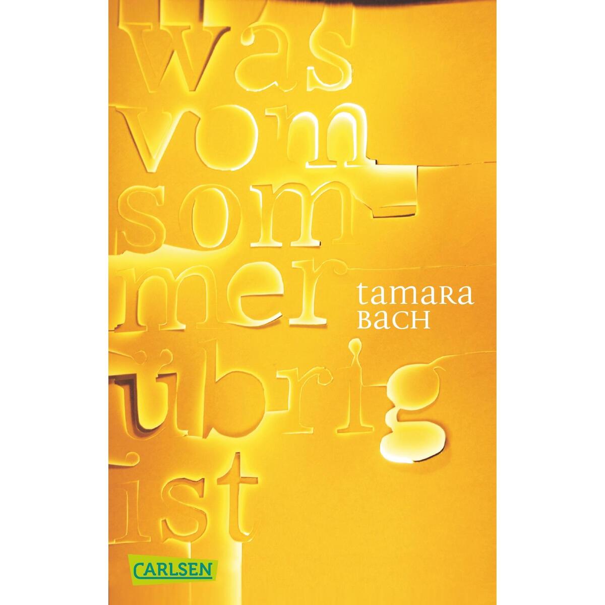 was vom Sommer übrig ist von Carlsen Verlag GmbH