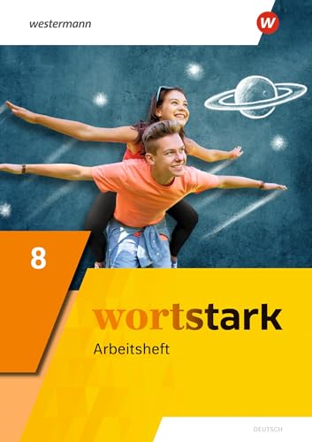 wortstark - Allgemeine Ausgabe 2019: Arbeitsheft 8 (wortstark: Aktuelle Ausgabe) von Westermann Bildungsmedien Verlag GmbH