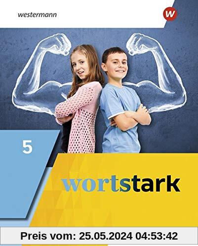 wortstark - Allgemeine Ausgabe 2019: Schülerband 5