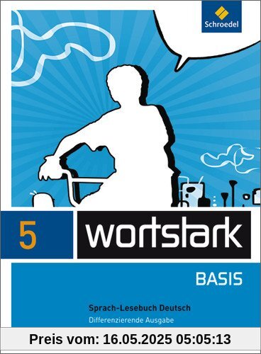 wortstark Basis - Differenzierende Allgemeine Ausgabe 2012: SprachLeseBuch 5